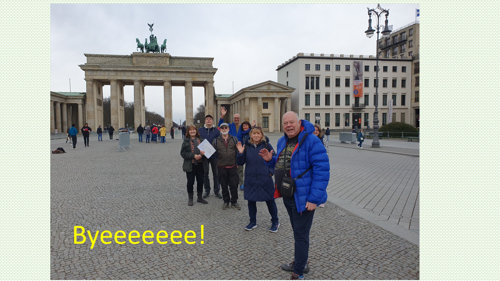 By the Brandenburg Gate, such an icon of Berlin.